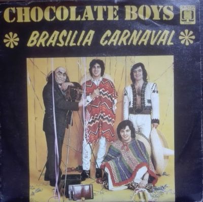 BRASILIA CARNAVAL (CHOCOLATE BOYS)